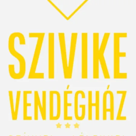 Szivike Vendeghaz *